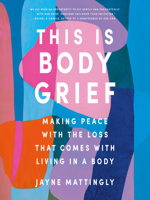 Title details for This Is Body Grief by Jayne Mattingly - Wait list